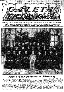 Gazeta Tygodniowa. Poświęcona sprawom religijnym, oświatowym i społecznym,1937, R.8, nr 29