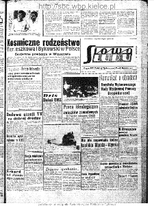 Słowo Ludu : organ Komitetu Wojew&oacute;dzkiego Polskiej Zjednoczonej Partii Robotniczej, 1963, R.15, nr 297
