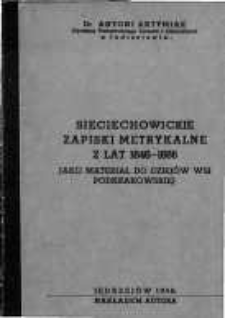 Sieciechowickie zapiski metrykalne z lat 1646-1666 jako materiał do dziej&oacute;w wsi podkrakowskiej