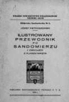 Ilustrowany przewodnik po Sandomierzu i okolicy : z planem miasta