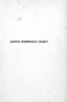Jakiego Żeromskiego znamy? : ze studj&oacute;w nad tekstem wsp&oacute;łczesnych pisarzy polskich