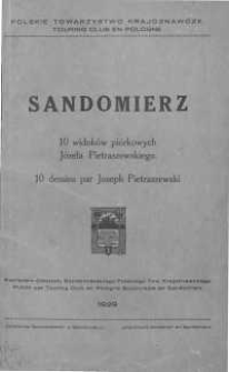 Sandomierz : 10 widoków piórkowych Józefa Pietraszewskiego = 10 dessins par Joseph Pietraszewski