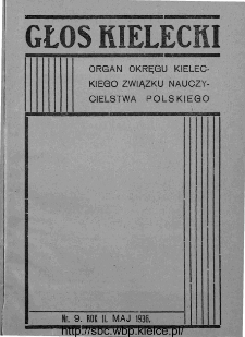 Głos Kielecki : organ Okręgu Kieleckiego Związku Nauczycielstwa Polskiego : bezpłatny dodatek do "Głosu Nauczycielskiego" 1936, R. 2, nr 9