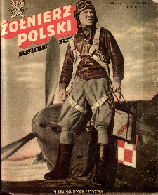 Żołnierz Polski : tygodnik ilustrowany : organ Ministerstwa Obrony Narodowej, 1945, nr 6