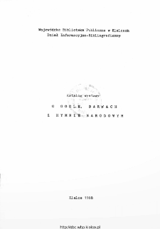 O godle, barwach i hymnie narodowym: katalog wystawy.