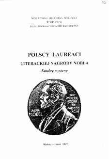 Polscy laureaci Literackiej Nagrody Nobla: katalog wystawy ze zbiorów WBP w Kielcach