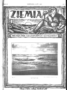 Ziemia : miesięcznik krajoznawczy ilustrowany 1925, R.X, nr 2