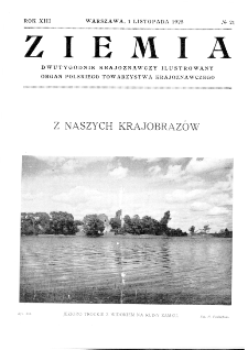 Ziemia : dwutygodnik krajoznawczy ilustrowany 1928, R.XIII, nr 21