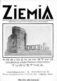 Ziemia : dwutygodnik krajoznawczy ilustrowany 1929, R.XIV, nr 9