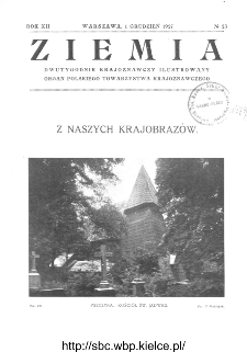 Ziemia : dwutygodnik krajoznawczy ilustrowany 1927, R.XII, nr 23