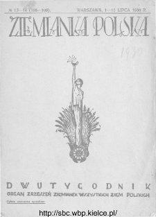 Ziemianka Polska : organ zrzeszeń ziemianek wszystkich ziem polskich 1930, nr 13-14