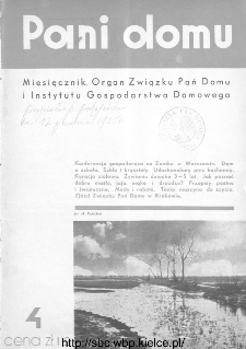 Pani Domu : miesięcznik poświęcony organizacji gospodarstwa domowego : organ Instytutu Gospodarstwa Domowego : organ Związku Pań Domu, 1935, nr 4