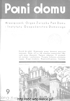 Pani Domu : miesięcznik poświęcony organizacji gospodarstwa domowego : organ Instytutu Gospodarstwa Domowego : organ Związku Pań Domu, 1935, nr 9