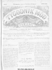 Tygodnik Mód i Powieści : z dodatkiem illustrowanym ubrań i robót kobiecych 1886, nr 27