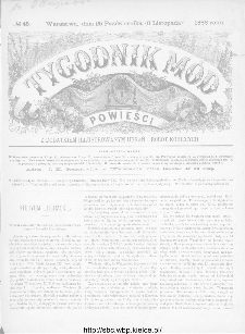 Tygodnik Mód i Powieści : z dodatkiem illustrowanym ubrań i robót kobiecych 1886, nr 45