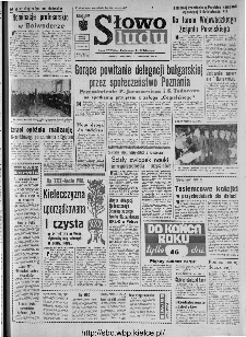 Słowo Ludu : organ Komitetu Wojew&oacute;dzkiego Polskiej Zjednoczonej Partii Robotniczej, 1973, R.XXIV, nr 319