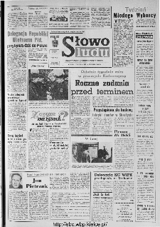 Słowo Ludu : organ Komitetu Wojewódzkiego Polskiej Zjednoczonej Partii Robotniczej, 1973, R.XXIV, nr 337