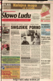Słowo Ludu 2002 R.LIV, nr 144 (Ostrowiec, Starachowice, Skarżysko, Końskie, Ponidzie, Jędrzej&oacute;w, Włoszczowa, Sandomierz, Stasz&oacute;w, Opat&oacute;w)