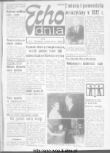 Echo Dnia : dziennik RSW "Prasa-Książka-Ruch" 1972, R.2, nr 2