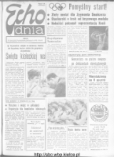 Echo Dnia : dziennik RSW "Prasa-Książka-Ruch" 1972, R.2, nr 206