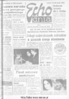 Echo Dnia : dziennik RSW "Prasa-Książka-Ruch" 1973, R.3, nr 7