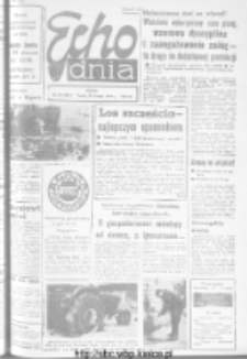 Echo Dnia : dziennik RSW "Prasa-Książka-Ruch" 1973, R.3, nr 51