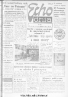 Echo Dnia : dziennik RSW "Prasa-Książka-Ruch" 1973, R.3, nr 70