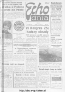 Echo Dnia : dziennik RSW "Prasa-Książka-Ruch" 1973, R.3, nr 81