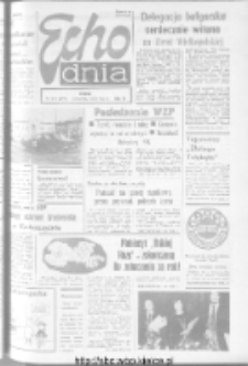 Echo Dnia : dziennik RSW "Prasa-Książka-Ruch" 1973, R.3, nr 274