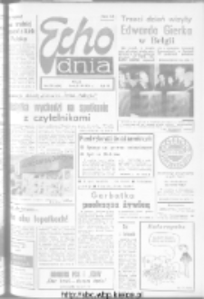 Echo Dnia : dziennik RSW "Prasa-Książka-Ruch" 1973, R.3, nr 279