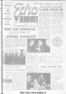 Echo Dnia : dziennik RSW "Prasa-Książka-Ruch" 1973, R.3, nr 301