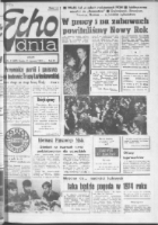 Echo Dnia : dziennik RSW "Prasa-Książka-Ruch" 1974, R.4, nr 2