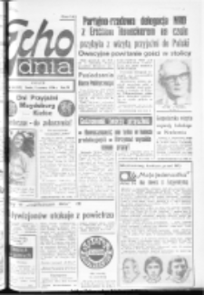 Echo Dnia : dziennik RSW "Prasa-Książka-Ruch" 1974, R.4, nr 134