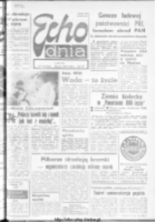 Echo Dnia : dziennik RSW "Prasa-Książka-Ruch" 1974, R.4, nr 150