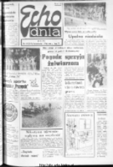 Echo Dnia : dziennik RSW "Prasa-Książka-Ruch" 1974, R.4, nr 185