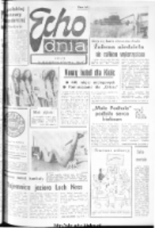 Echo Dnia : dziennik RSW "Prasa-Książka-Ruch" 1974, R.4, nr 186