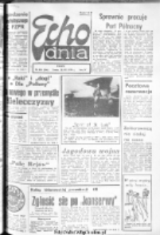 Echo Dnia : dziennik RSW "Prasa-Książka-Ruch" 1974, R.4, nr 205