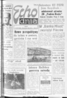 Echo Dnia : dziennik RSW "Prasa-Książka-Ruch" 1974, R.4, nr 257