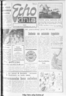 Echo Dnia : dziennik RSW "Prasa-Książka-Ruch" 1974, R.4, nr 270