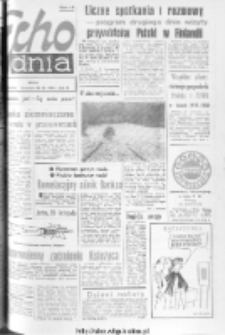 Echo Dnia : dziennik RSW "Prasa-Książka-Ruch" 1974, R.4, nr 284