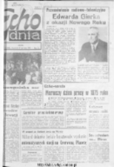 Echo Dnia : dziennik RSW "Prasa-Książka-Ruch" 1975, nr 1