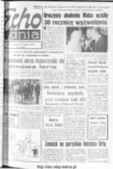 Echo Dnia : dziennik RSW "Prasa-Książka-Ruch" 1975, nr 16