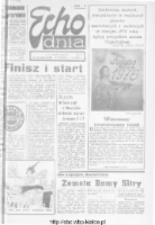 Echo Dnia : dziennik RSW "Prasa-Książka-Ruch" 1975, nr 292