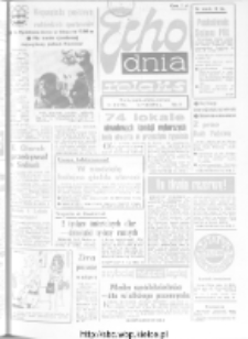 Echo Dnia : dziennik RSW "Prasa-Książka-Ruch" 1976, nr 30