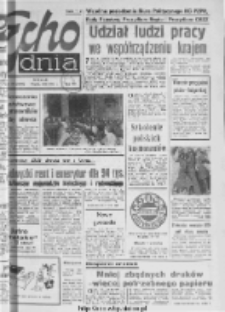 Echo Dnia : dziennik RSW "Prasa-Książka-Ruch" 1977, R.7, nr 79