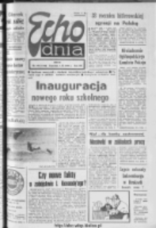 Echo Dnia : dziennik RSW "Prasa-Książka-Ruch" 1977, R.7, nr 197