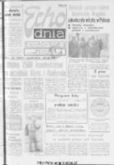 Echo Dnia : dziennik RSW "Prasa-Książka-Ruch" 1978, R.8, nr 141