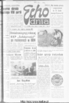 Echo Dnia : dziennik RSW "Prasa-Książka-Ruch" 1981, R.11, nr 111