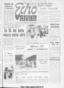 Echo Dnia : dziennik RSW "Prasa-Książka-Ruch" 1984, R.14, nr 179