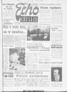 Echo Dnia : dziennik RSW "Prasa-Książka-Ruch" 1985 R.15, nr 31